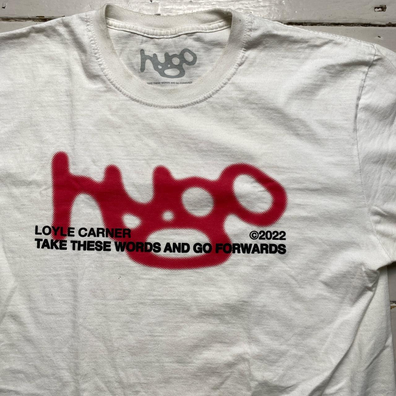 Loyle Carner Hugo Take These Words and Go Forward 2022 Tour T Shirt