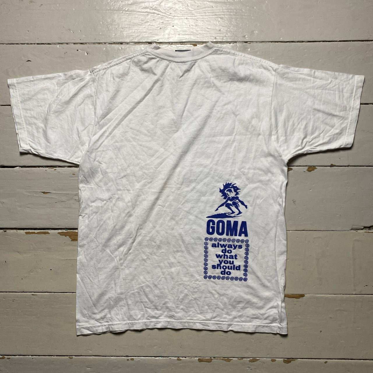 Always Do What You Should Goma T Shirt (Medium)